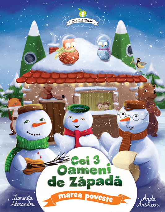 Carte - Cei trei oameni de zăpadă- 4-10 ani