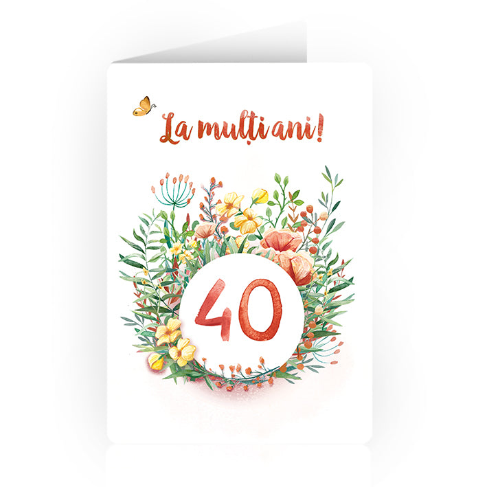 Felicitare "La mulți ani!” - 40 ani