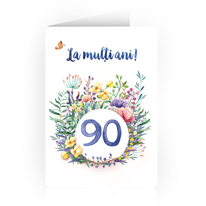 Felicitare "La mulți ani!” - 90 ani